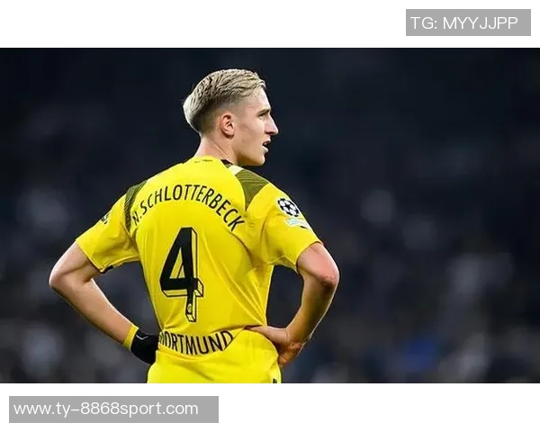 前国脚警告若施洛特贝克持续出色多特需进步否则他将考虑离队