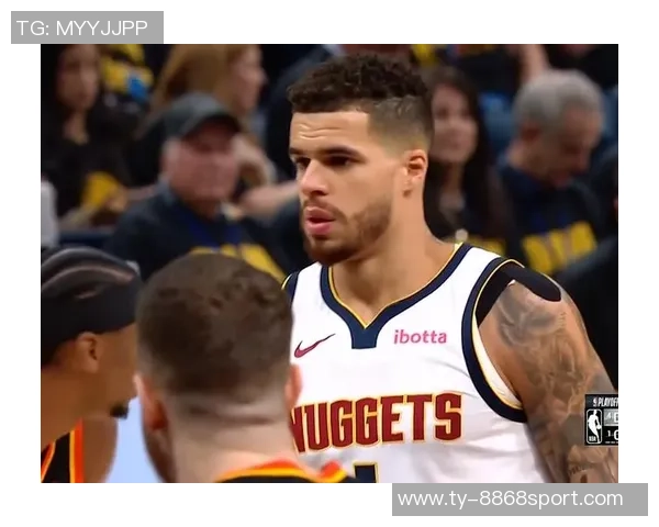 主场战胜旧主掘金小迈克尔波特分享精彩胜利瞬间 主场战胜旧主掘金小迈克尔波特分享精彩胜利瞬间